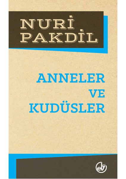 Anneler ve Kudüsler
