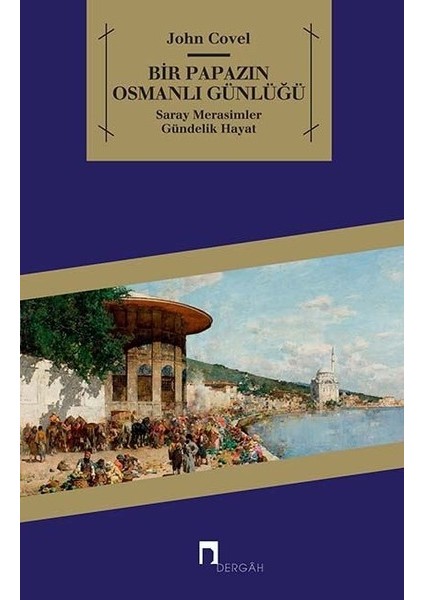 Bir Papazın Osmanlı Günlüğü