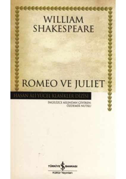 Romeo ve Juliet - Hasan Ali Yücel Klasikleri