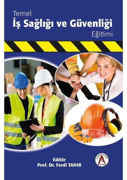 Temel Iş Sağlığı ve Güvenliği Eğitimi