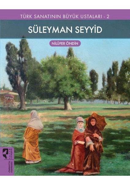 Süleyman Seyyid - Türk Sanatının Büyük Ustaları 2