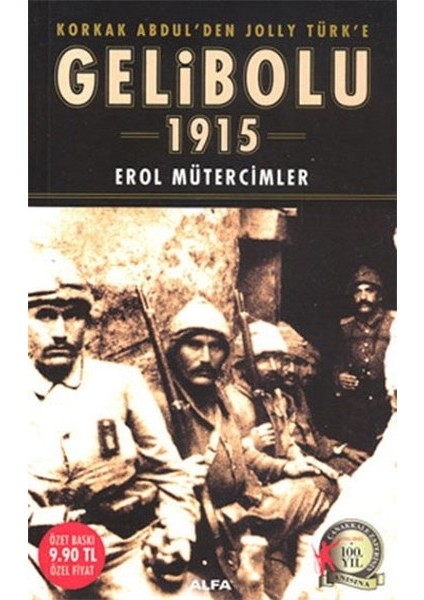 Korkak Abdulden Jollytürke Gelibolu 1915
