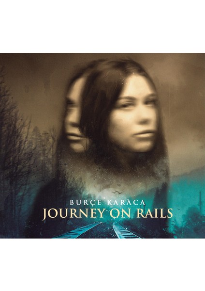 Burçe Karaca - Journey On Rails (Cd)