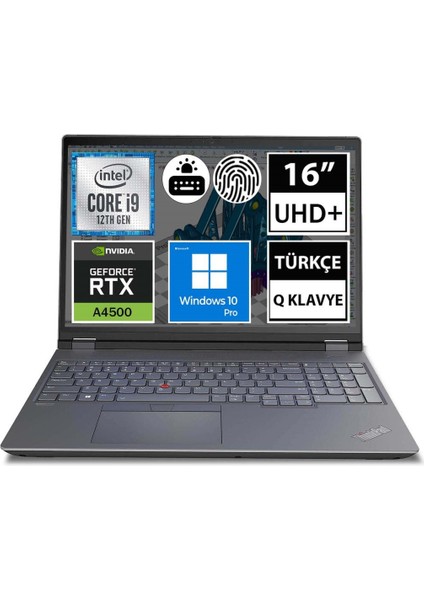 Thinkpad P16 21D6003NTX02 İntel Core i9-12950HX 32GB 1TBssd+1TBssd A4500 16" Uhd+ Windows 10 Pro Taşınabilir Iş Istasyonu