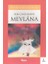 Aşk Çağlayanı Mevlana - Vehbi Vakkasoğlu (2005 Basım) 1