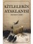 Kitlelerin Ayaklanışı 1