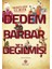 Dedem Barbar Değilmiş! 1