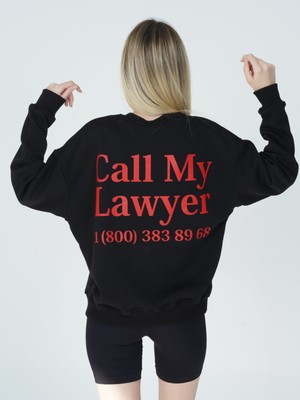 You Will Never Know Call My Lawyer Unisex Oversize Sweatshirt