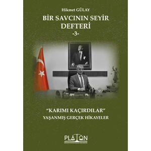Bir Savcının Seyir Defteri -3- “karımı Kaçırdılar”