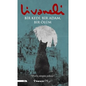 Bir Kedi Bir Adam Bir Ölüm - Zülfü Livaneli
