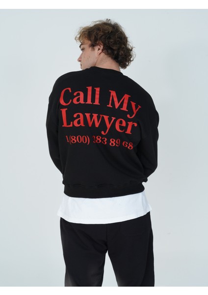 You Will Never Know Call My Lawyer Unisex Oversize Sweatshirt