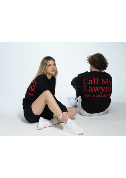 You Will Never Know Call My Lawyer Unisex Oversize Sweatshirt