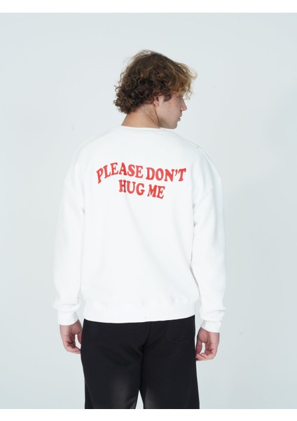 Please Don't Hug Me Oversize Unisex Sweatshirt