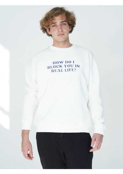 How Do I Block You Unisex Oversize Sweatshirt
