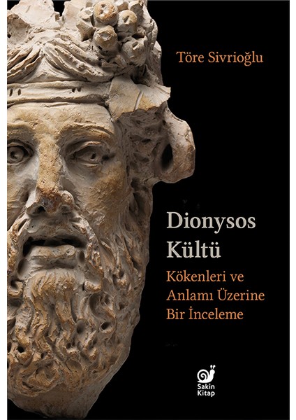 Dionysos Kültü (Kökenleri ve Anlamı Üzerine Bir Inceleme)