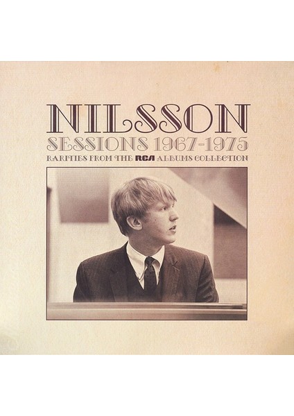 Harry Nilsson Sessions 1967-1975 Rarities From The Rca Albums Collection - Plak
