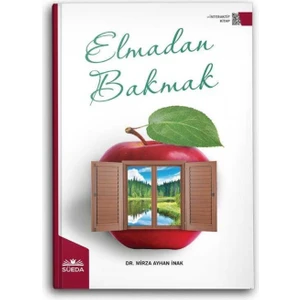 Süeda Yayınları Elmadan Bakmak - Mirza Ayhan Inak