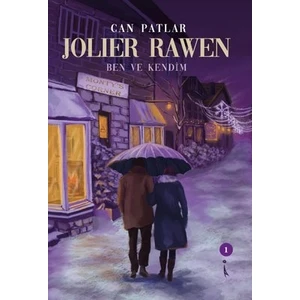Jolier Rawen - Ben ve Kendim - Can Patlar