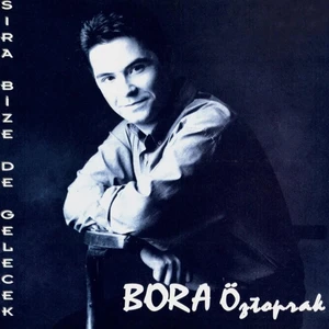 Bora Öztoprak - Sıra Bize De Gelecek (Cd)