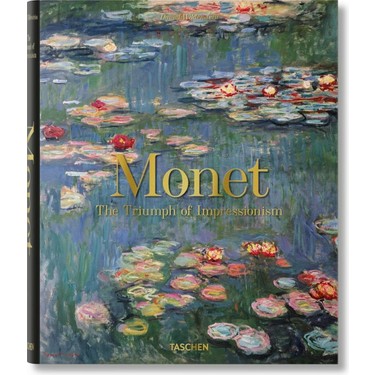 Taschen Monet Or The Triumph Of Impressionism Kitabı ve Fiyatı