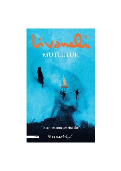 İnkılap Kitabevi Mutluluk - Zülfü Livaneli