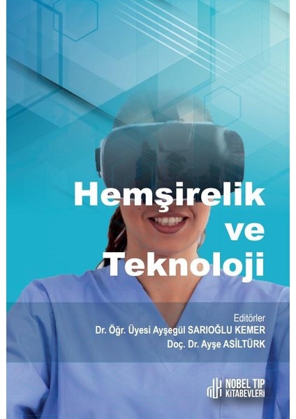 Hemşirelik ve Teknoloji
