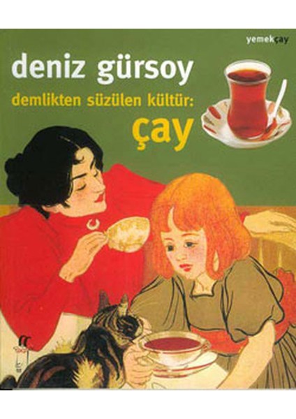 Demlikten Süzülen Kültür:çay