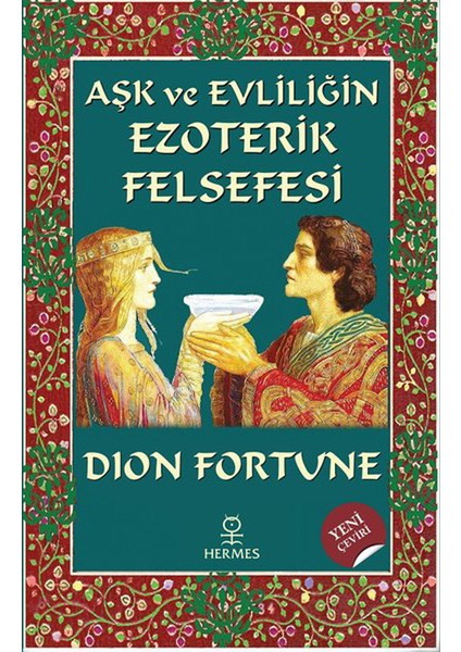 Aşk ve Evliliğin Ezoterik Felsefesi