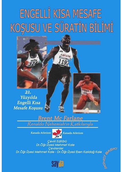 Engelli Kısa Mesafe Koşusu ve Süratin Bilimi