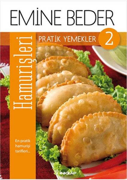 Pratik Yemekler 2 - Hamurişleri