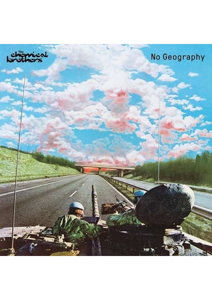 The Chemical Brothers No Geography - Plak