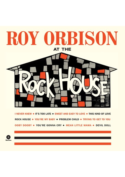 Roy Orbison At The Rock House - Plak