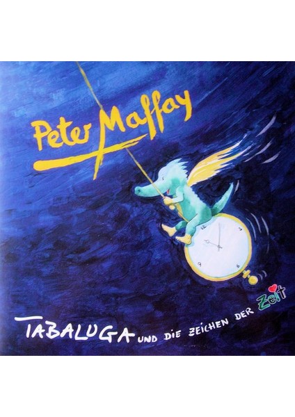 Peter Maffay Tabaluga Und Die Zeichen Der Zeit - Plak