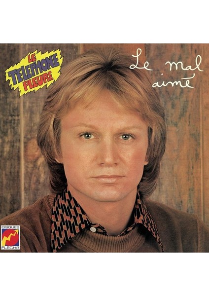 Claude François Le Mal Aime - Plak