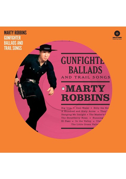 Marty Robbins Gunfighter Ballads & Trail Songs Pink (Picture Disc) - Plak