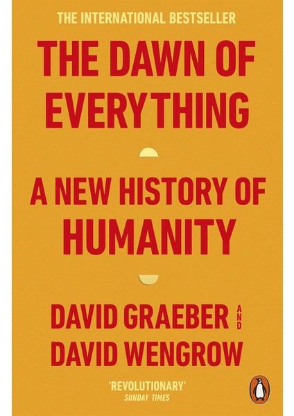 The Dawn Of Everything A New History Of Humanity