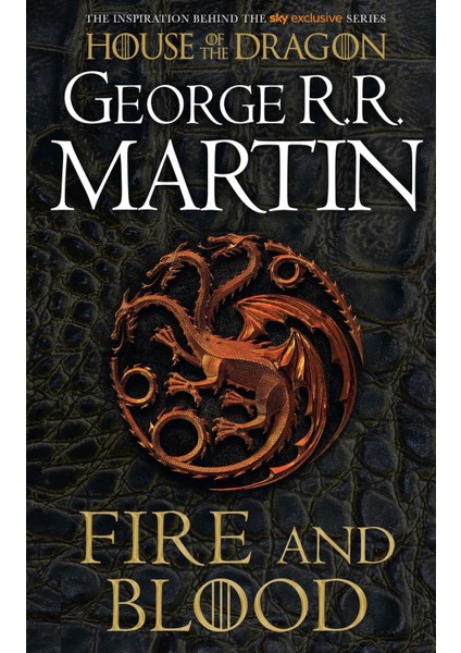 Fire & Blood - A Song Of Ice And Fire