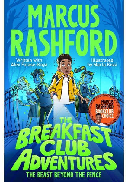 Breakfast Club Adventures - The Beast Beyond The Fence