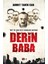 Derin Baba - Mit'in Çok Gizli Babalar Raporu - Ahmet Tahir Can, Derin Abiler, Derin Devlet 1