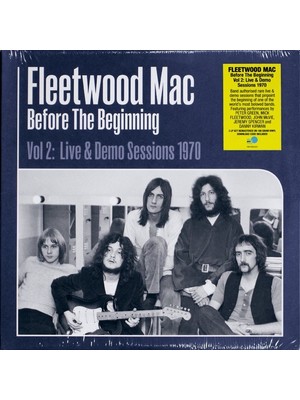 Sony Fleetwood Mac Before The Beginning (Vol 2: Live & Demo Sessions 1970) - Plak