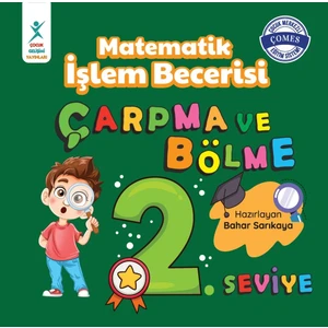Çocuk Gelişim Yayınları Matematik Işlem Becerisi Çarpma ve Bölme 2. Seviye 7+ Yaş - Bahar Sarıkaya