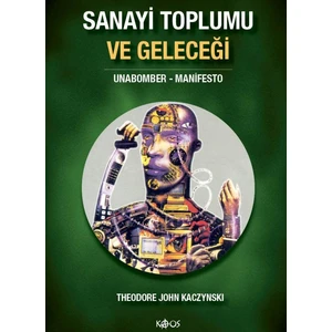 Sanayi Toplumu Ve Geleceği