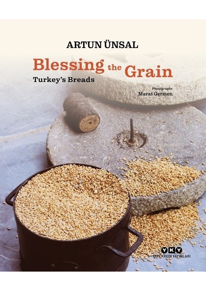 Blessing The Grainturkey’s Bread - Artun Ünsal