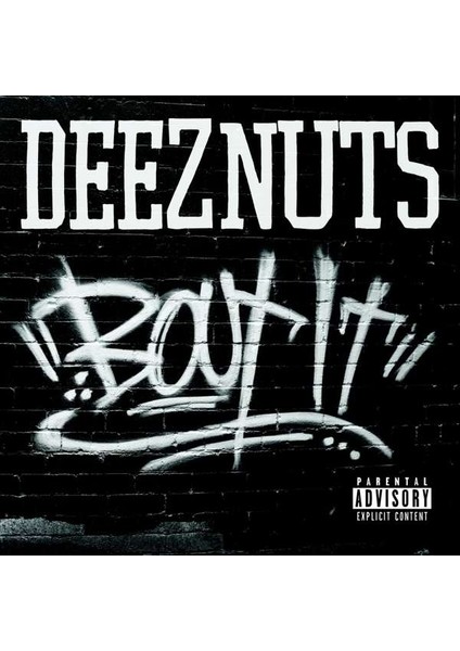 Deez Nuts Bout It - CD