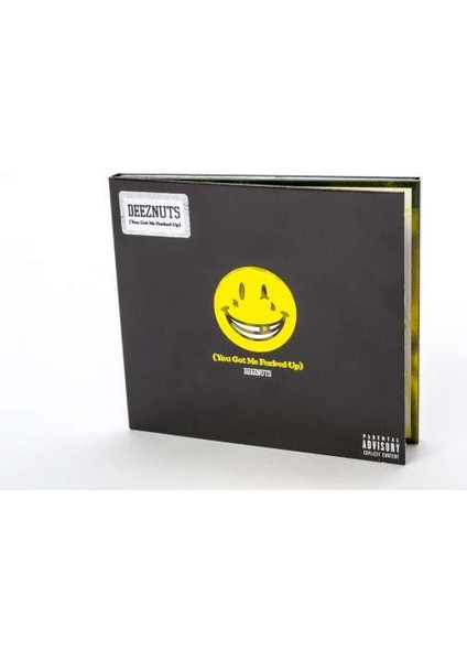 Deez Nuts You Got Me Fucked Up - CD