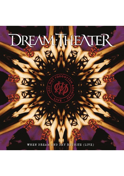 Dream Theater Lost Not Forgotten Archives: When Dream And Day Reunite (Live) - CD