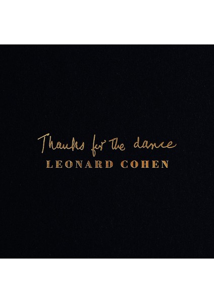 Leonard Cohen Thanks For The Dance - CD