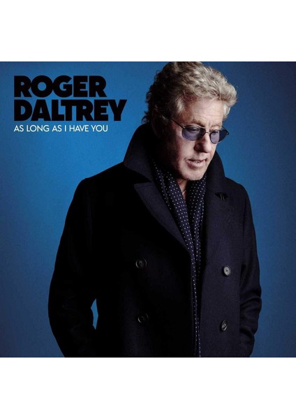 Roger Daltrey As Long As I Have You - CD