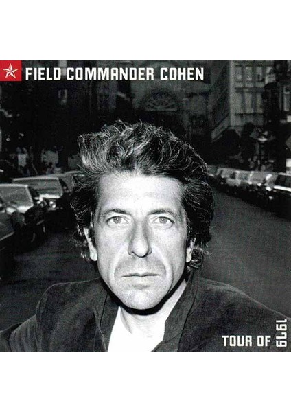 Leonard Cohen Field Commander Cohen - Tour Of 1979 - CD