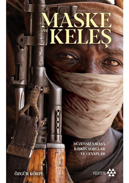 Maske ve Keleş - Özgür Körpe